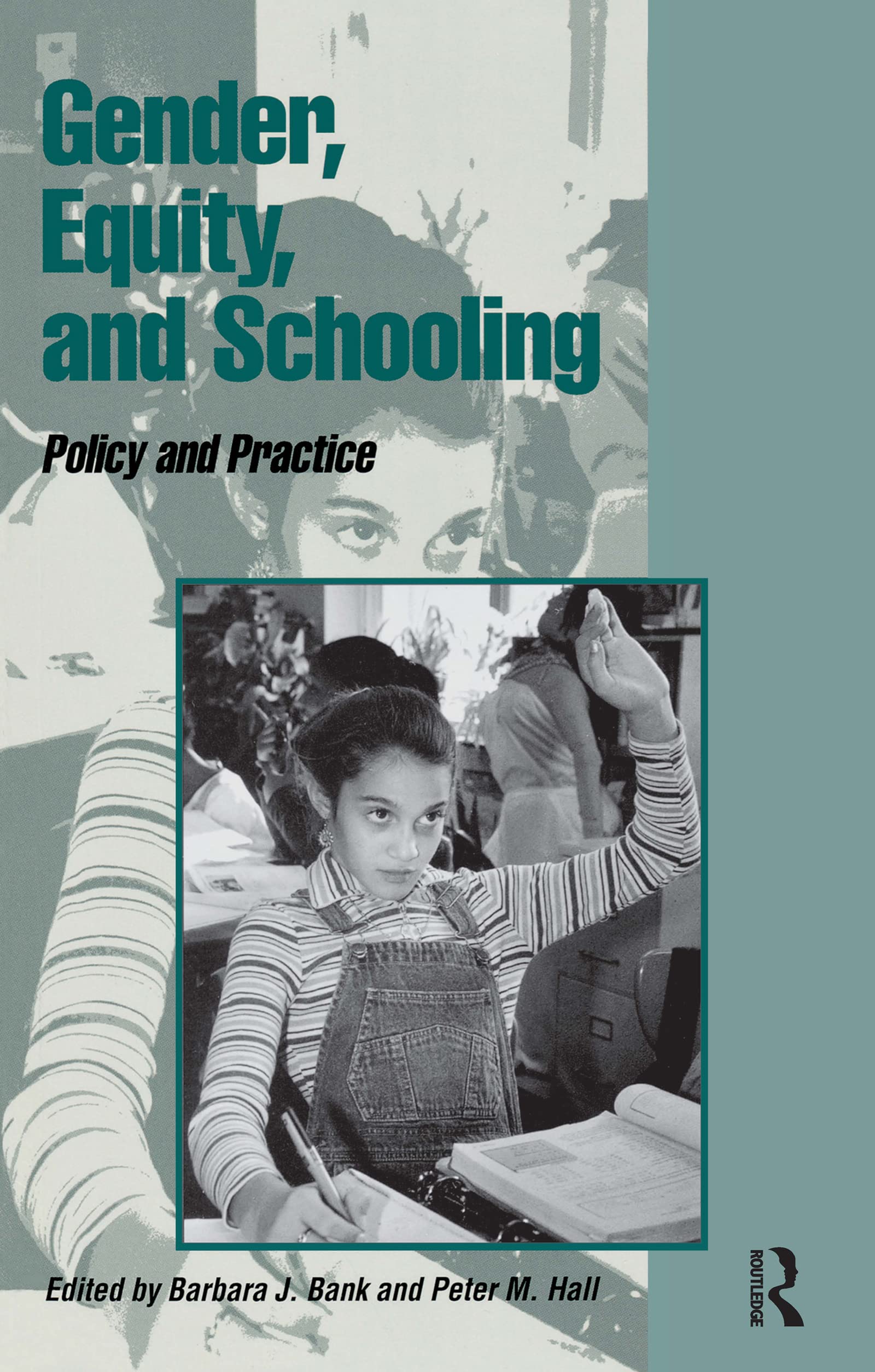 Gender, Equity, And Schooling (Missouri Symposium On Research And Educational Policy),New