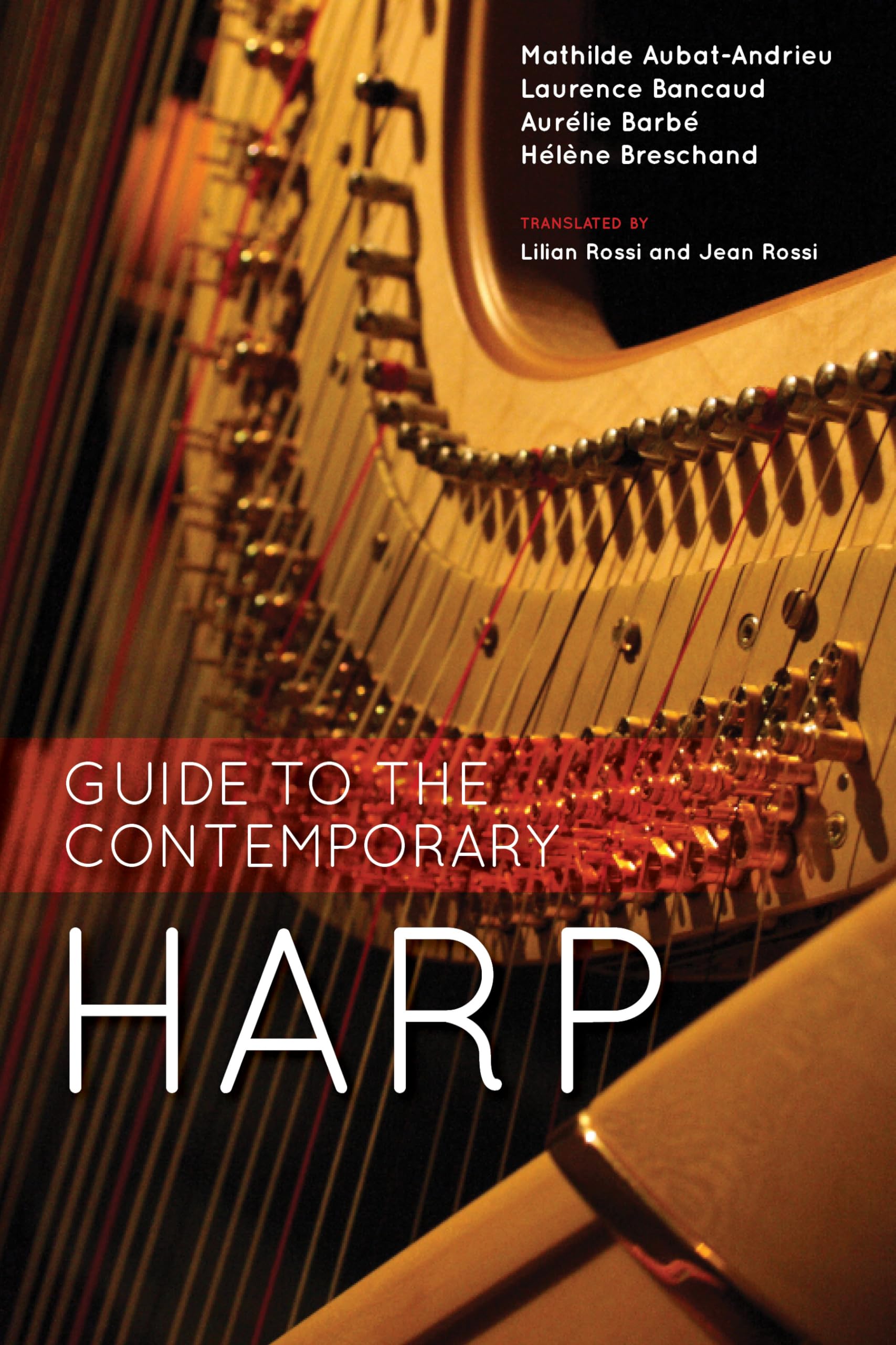 Guide to the Contemporary Harp,Used