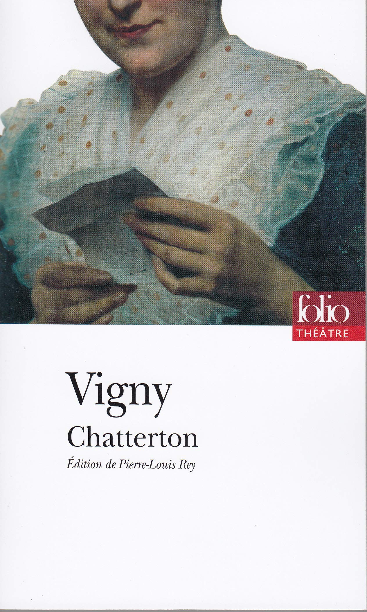 Chatterton Vigny (Folio Theatre) (French Edition),Used