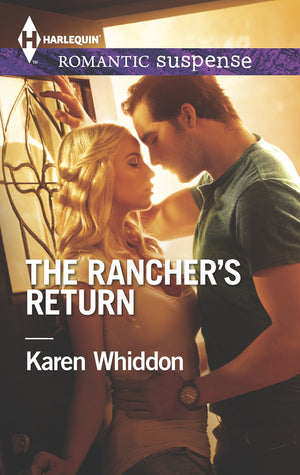 The Rancher's Return (Harlequin Romantic Suspense),Used