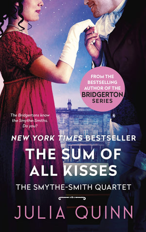 The Sum Of All Kisses (Smythesmith Quartet, 3),New