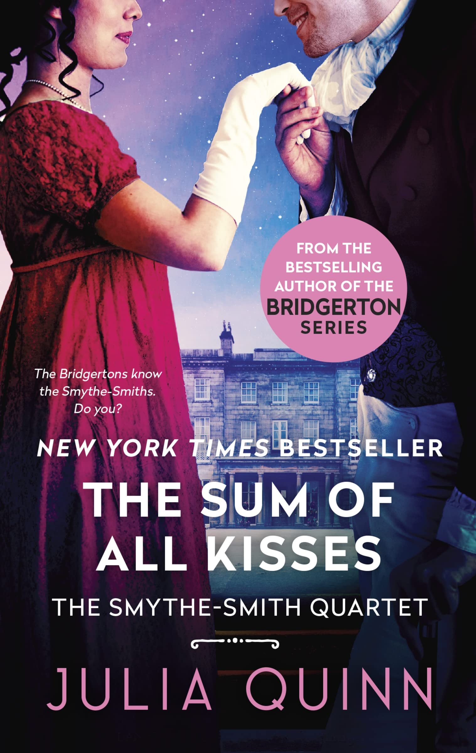 The Sum of All Kisses (SmytheSmith Quartet, 3),Used