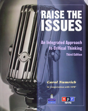 Raise the Issues: An Integrated Approach to Critical Thinking,Used