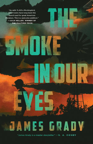 The Smoke In Our Eyes: A Novel,New