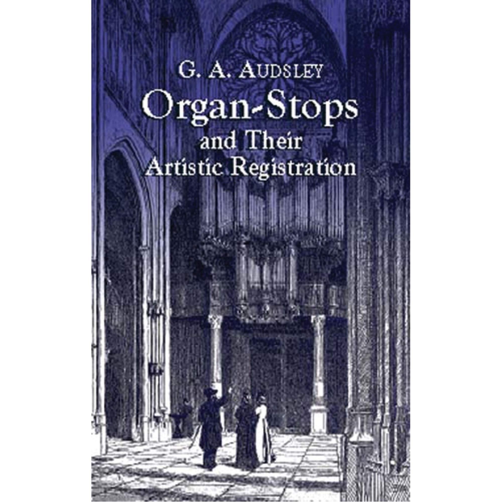 OrganStops and Their Artistic Registration (Dover Books on Music),Used