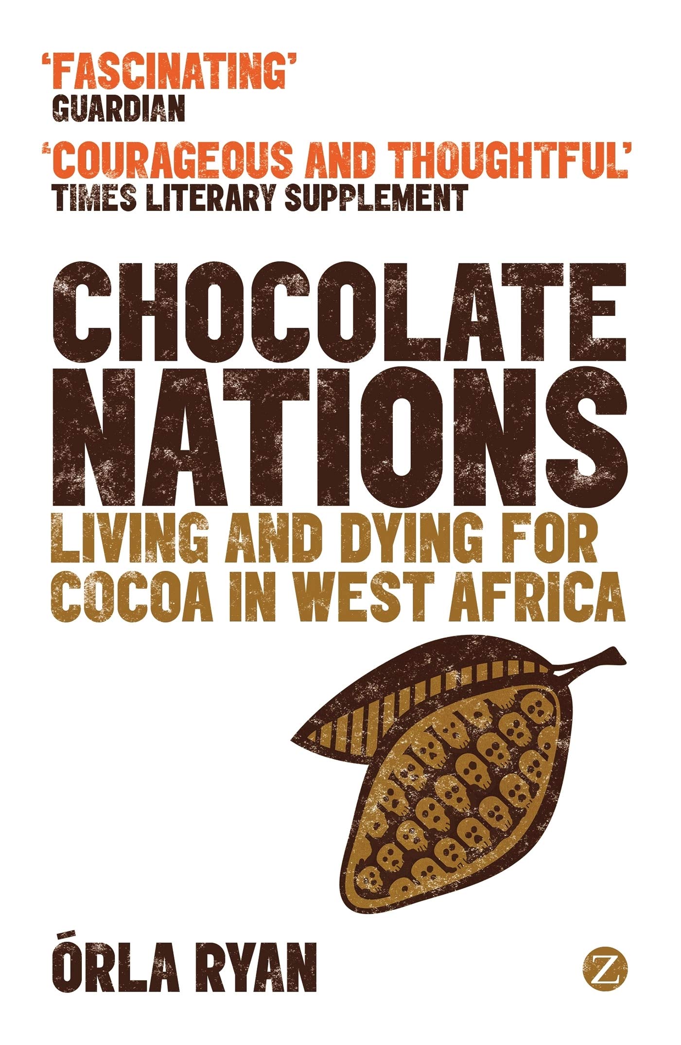 Chocolate Nations: Living and Dying for Cocoa in West Africa (African Arguments),Used