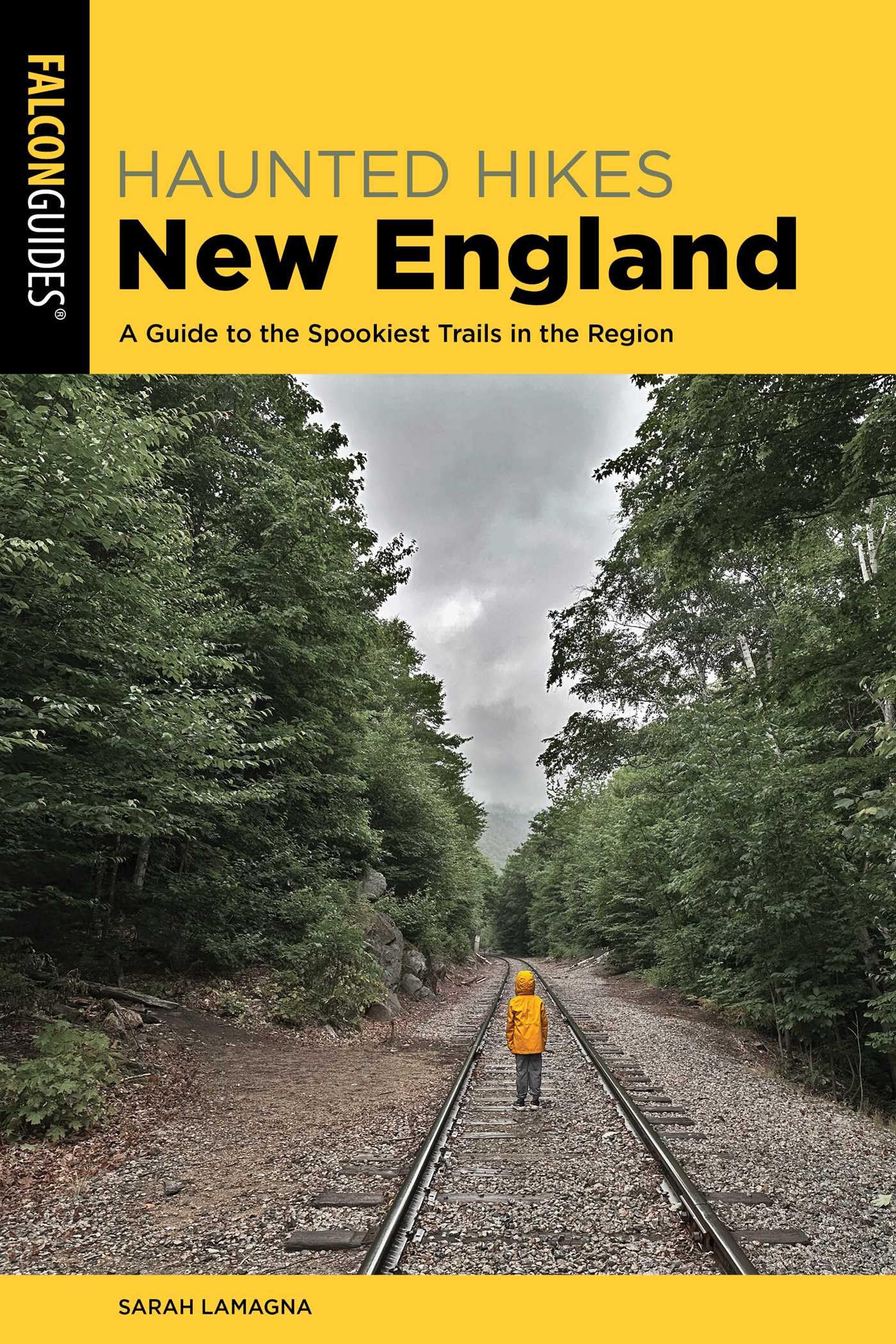 Haunted Hikes New England: A Guide To The Spookiest Trails In The Region