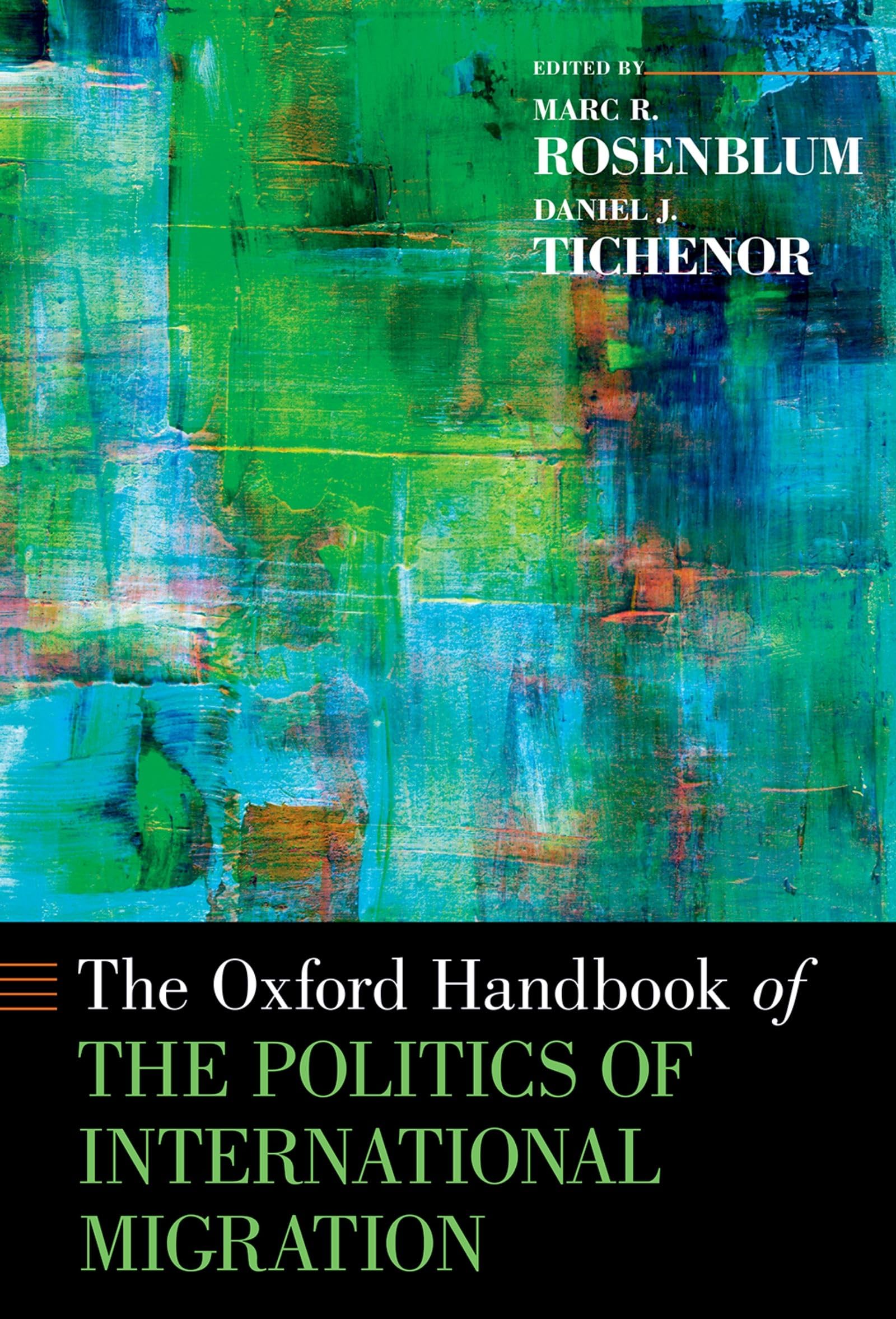 Oxford Handbook of the Politics of International Migration (Oxford Handbooks),Used