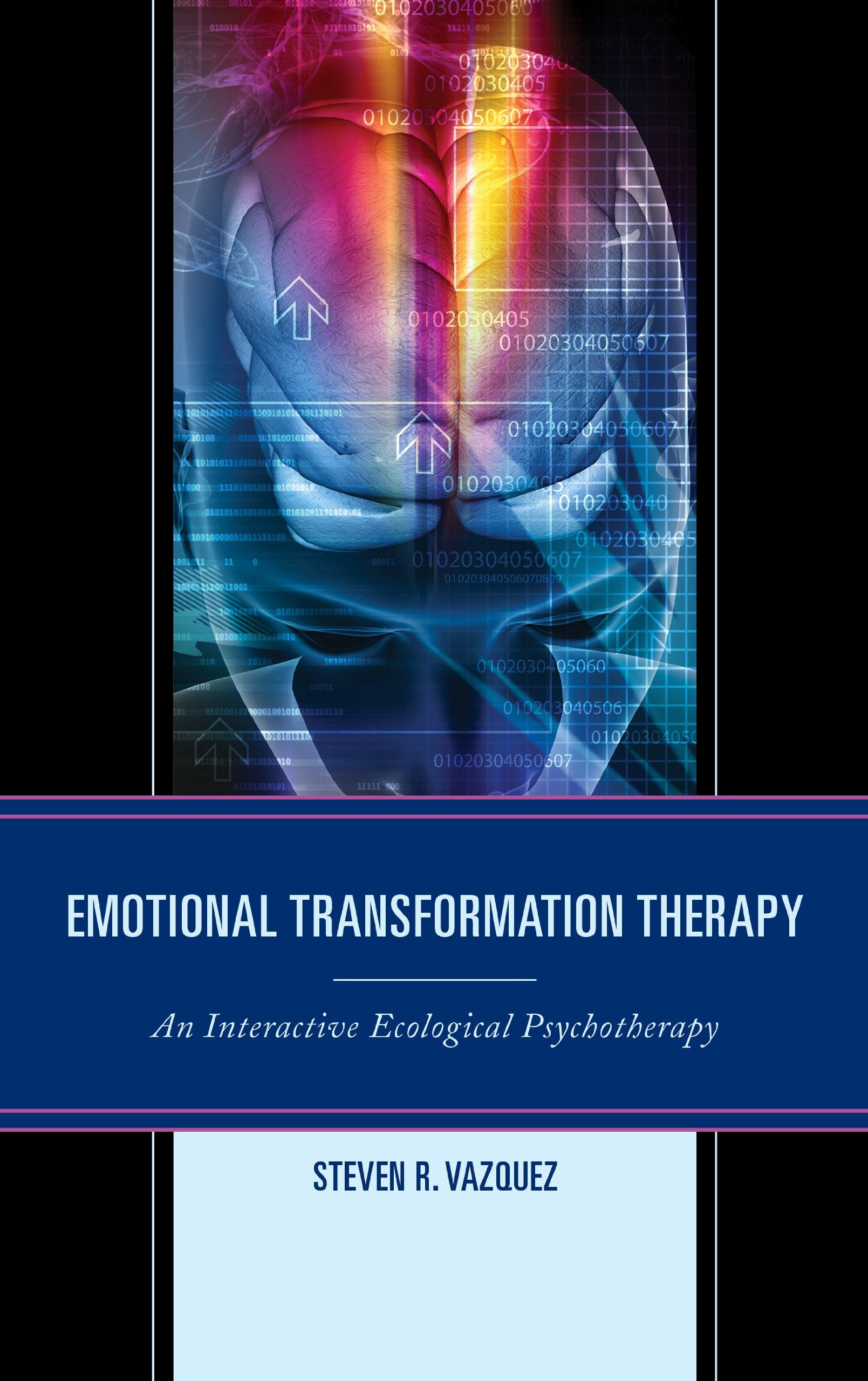 Emotional Transformation Therapy: An Interactive Ecological Psychotherapy,Used