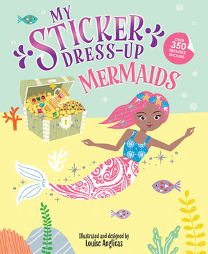My Sticker Dressup: Mermaids: Awesome Activity Book With 350+ Stickers For Unlimited Possibilities!,New