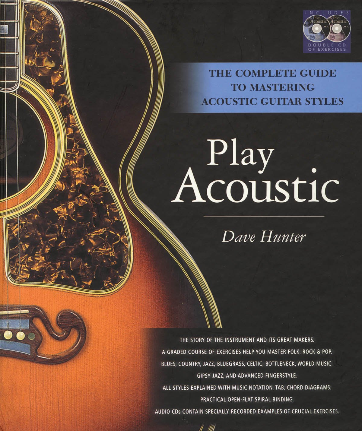 Play Acoustic: The Complete Guide to Mastering Acoustic Guitar Styles,New