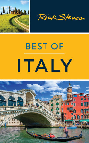 Rick Steves Best Of Italy (Rick Steves Travel Guide)
