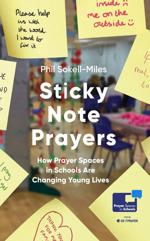 Sticky Note Prayers: How Prayer Spaces In Schools Are Changing Young Lives
