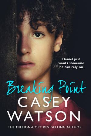 Breaking Point: The New Fostering Memoir From The MillionCopy Bestselling Author Casey Watson, New For 2026