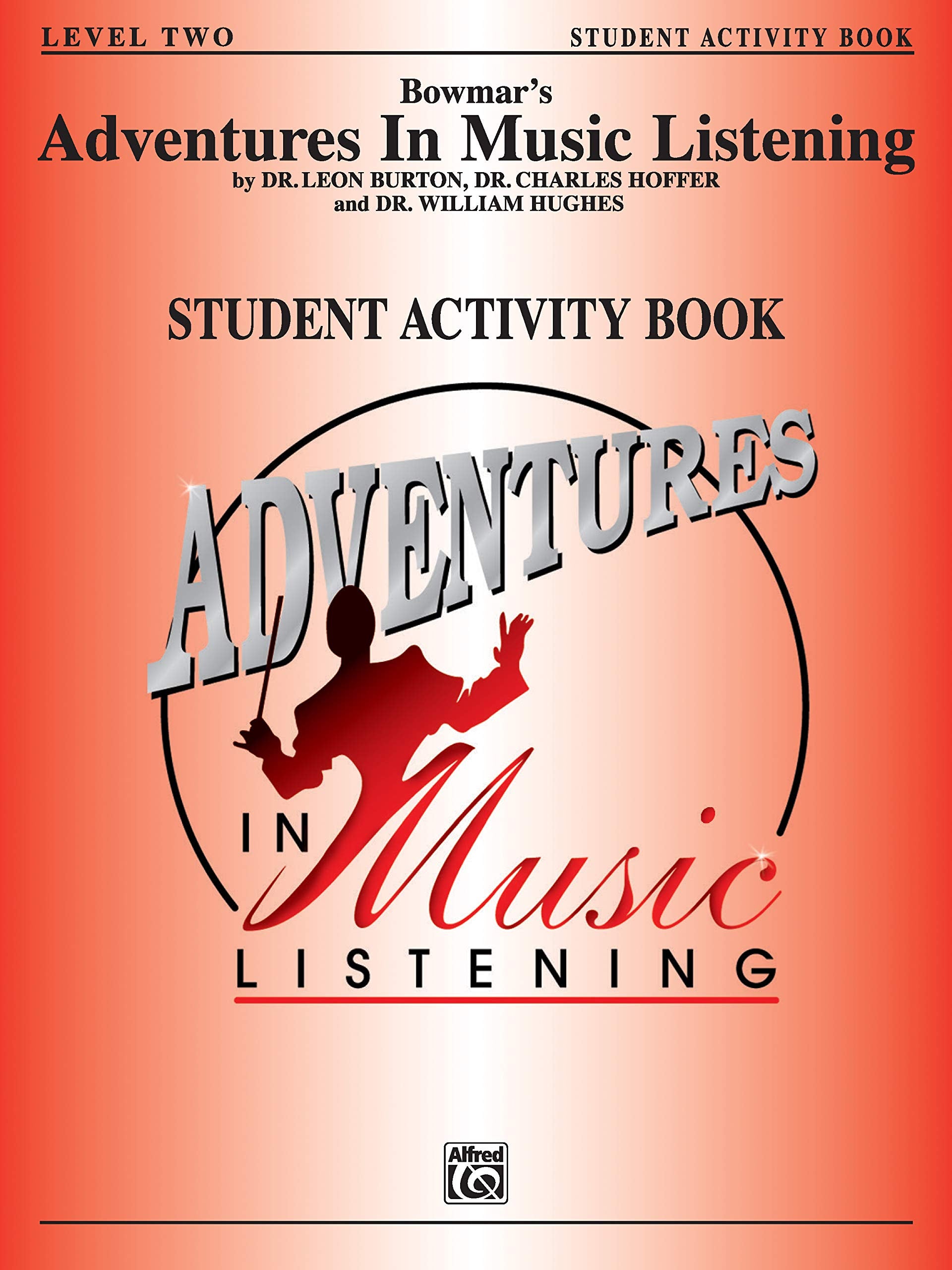 Bowmar's Adventures in Music Listening, Level 2: Student Activity Book,Used