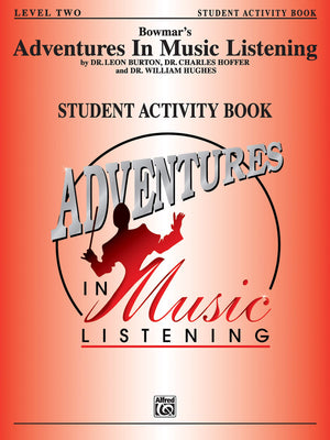 Bowmar's Adventures in Music Listening, Level 2: Student Activity Book,Used