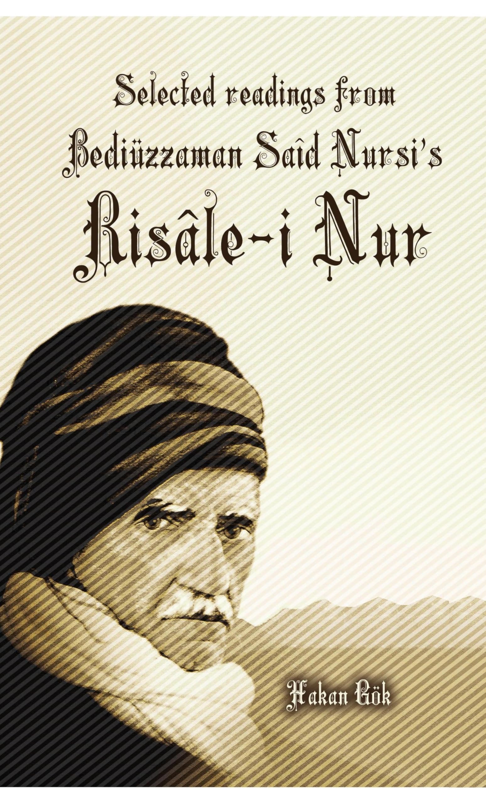 Selected Readings From Bediuzzaman Said Nursi'S Risalei Nur,Used