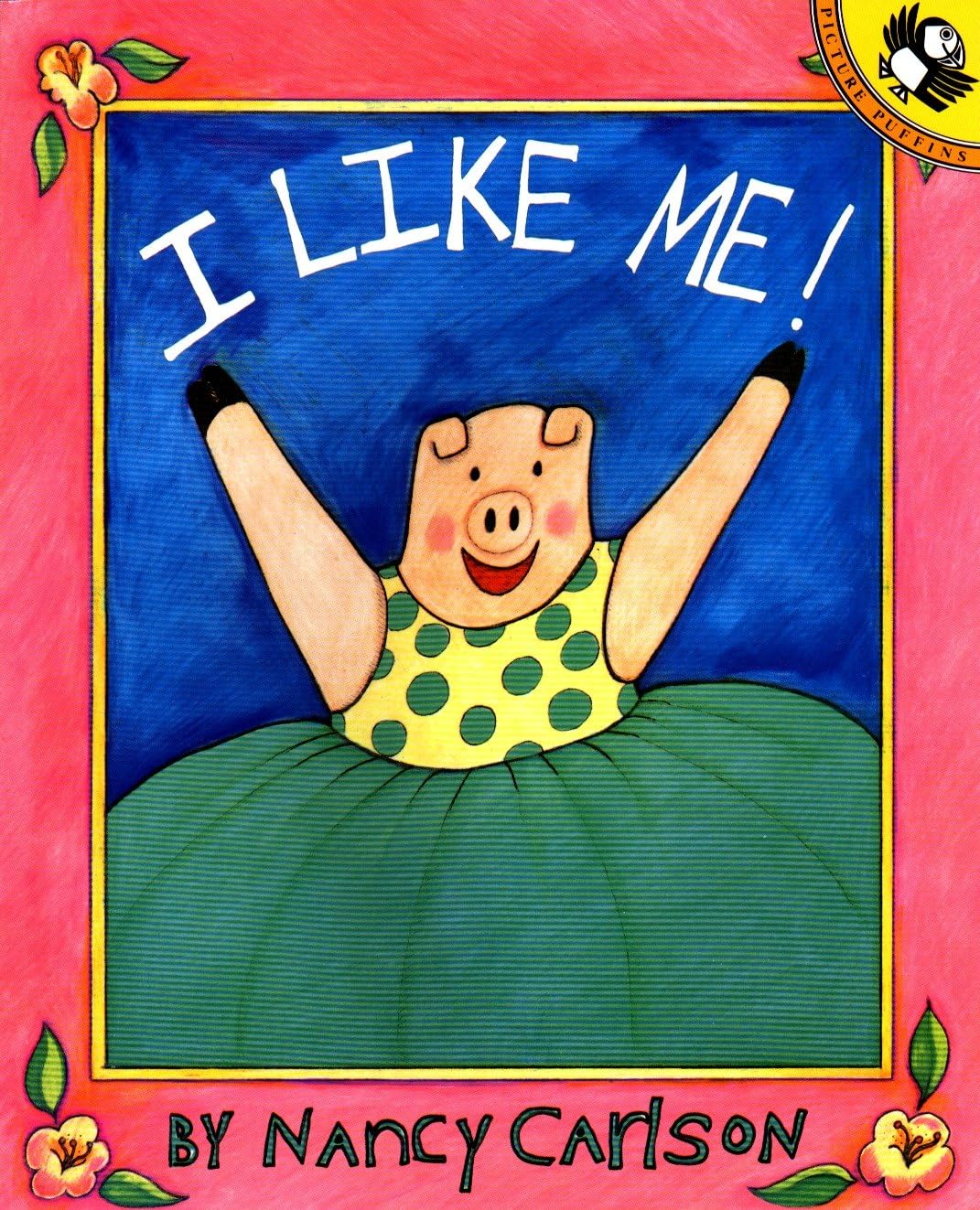 I Like Me! (Picture Puffin Books),Used