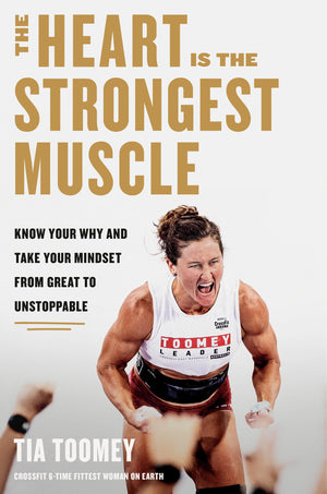 The Heart Is The Strongest Muscle: Know Your Why And Take Your Mindset From Great To Unstoppable,Used