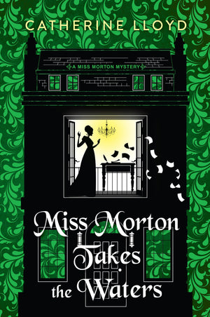 Miss Morton Takes The Waters (A Miss Morton Mystery)