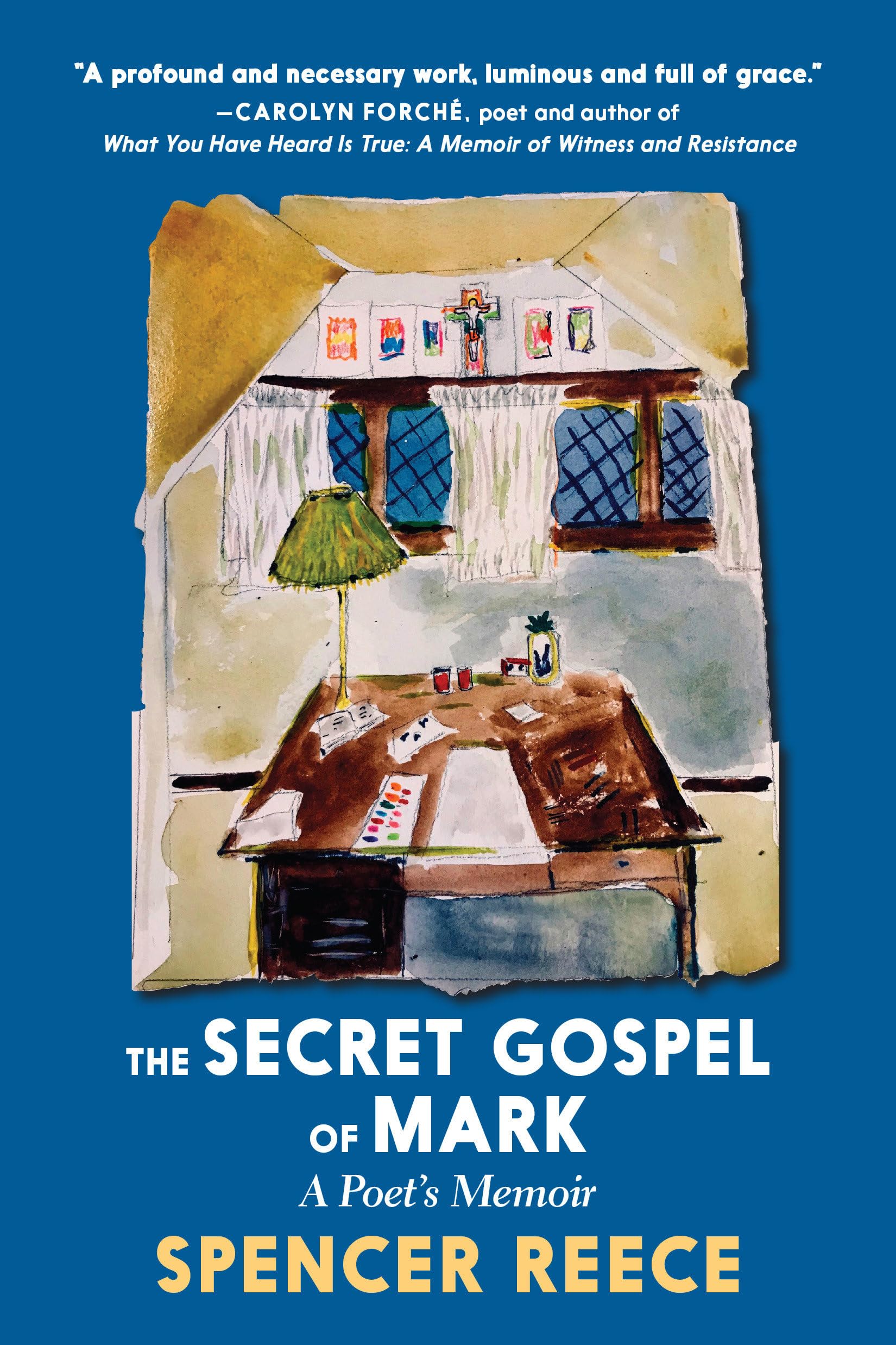 The Secret Gospel of Mark: A Poet's Memoir,Used