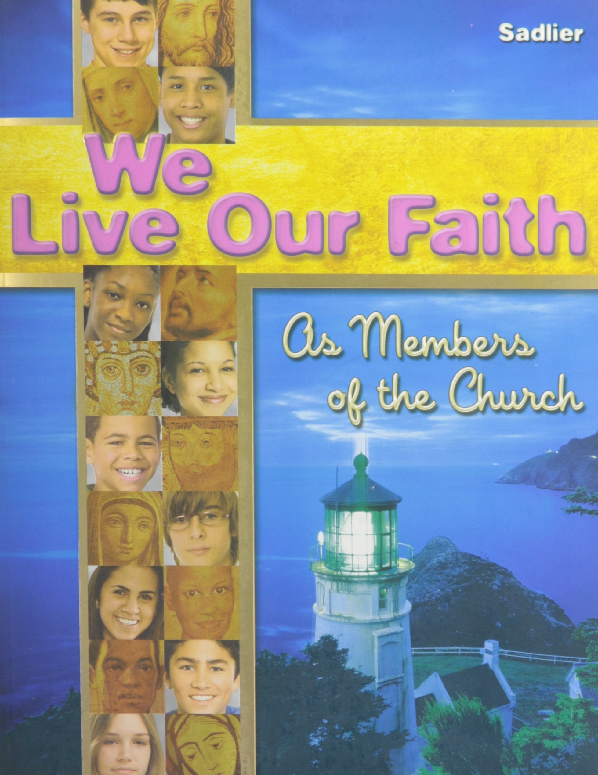 We Live Our Faith, Vol. 2: As Members of the Church,New