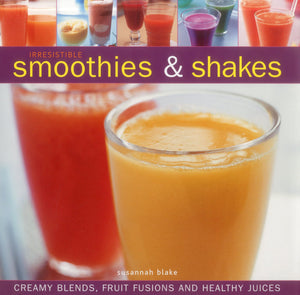 Irresistible Smoothies & Shakes,Used