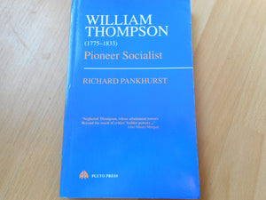 William Thompson Pioneer Socialist