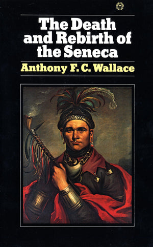 The Death And Rebirth Of The Seneca