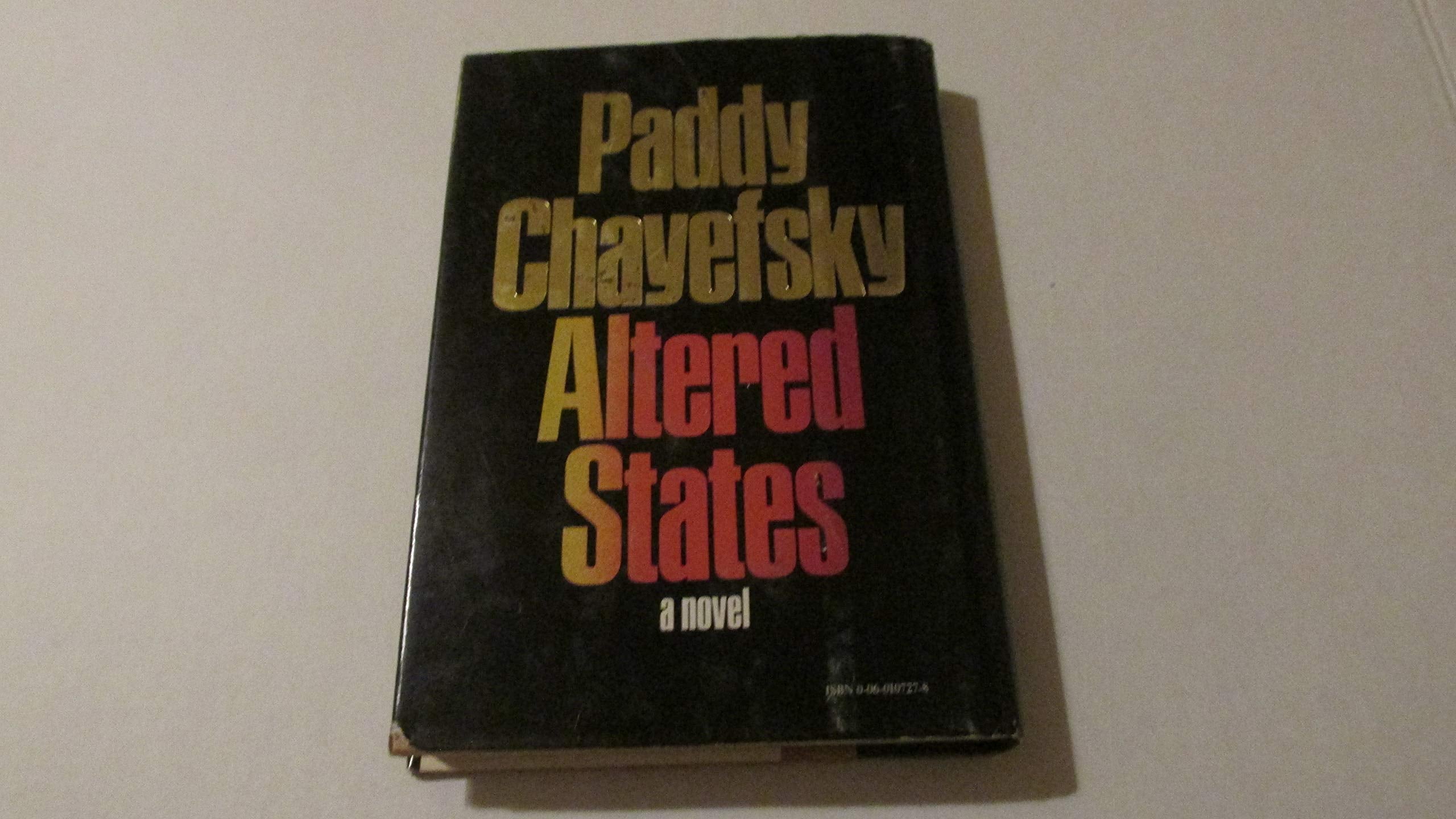Altered States: A Novel
