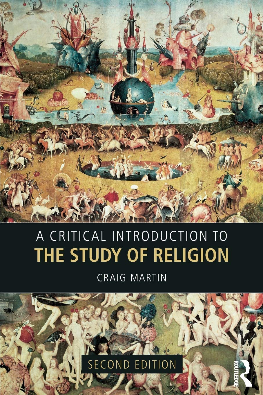 A Critical Introduction to the Study of Religion,New