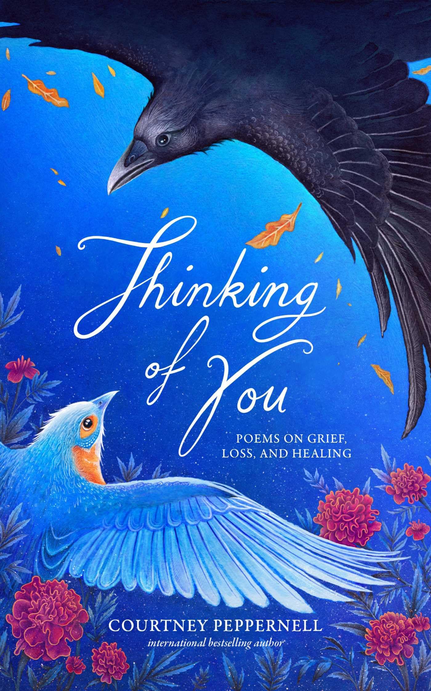 Thinking Of You: Poems On Grief, Loss, And Healing