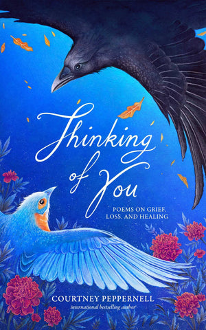 Thinking Of You: Poems On Grief, Loss, And Healing