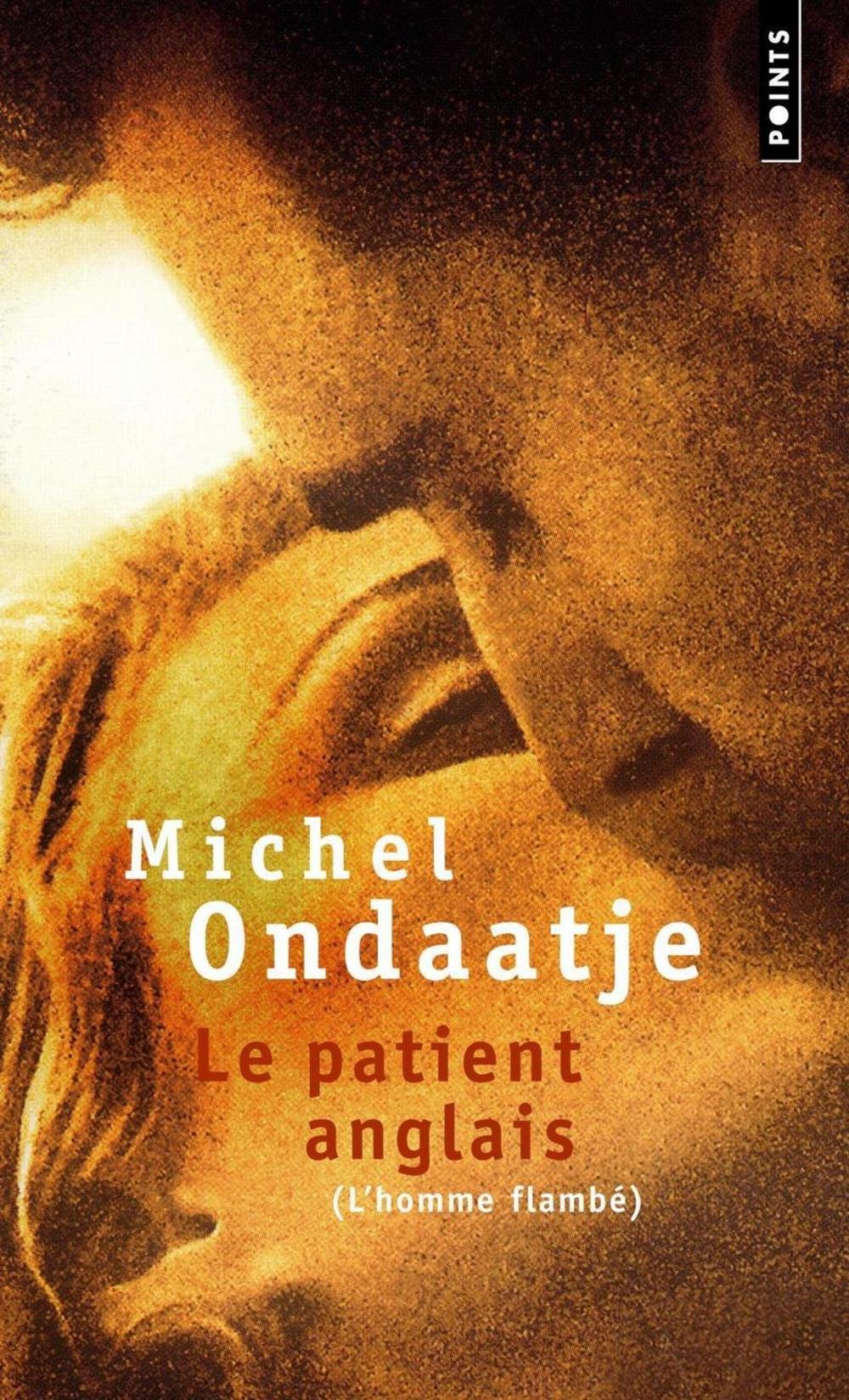 Le Patient Anglais (L'Homme Flambe)/ The English Patient (French Edition),Used