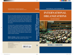 Historical Dictionary Of International Organizations (Volume 28) (Historical Dictionaries Of International Organizations, 28),Used
