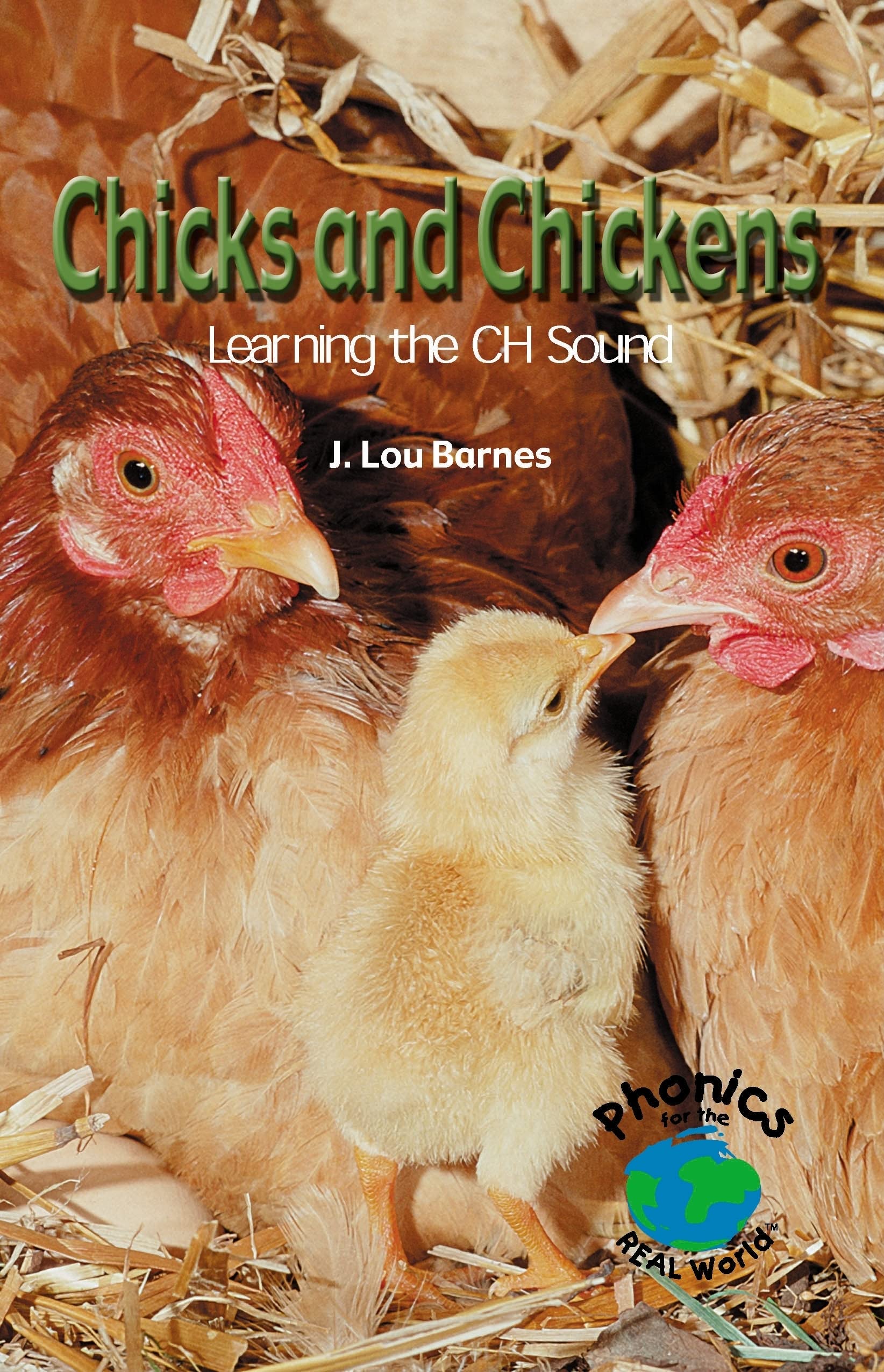 Chicks and Chickens: Learning the Ch Sound (Power Phonics/Phonics for the Real World),Used