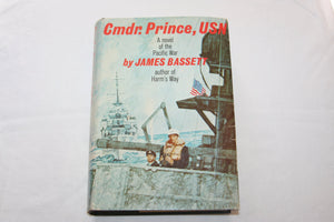 Cmdr. Prince, Usn: A Novel Of The Pacific War,Used