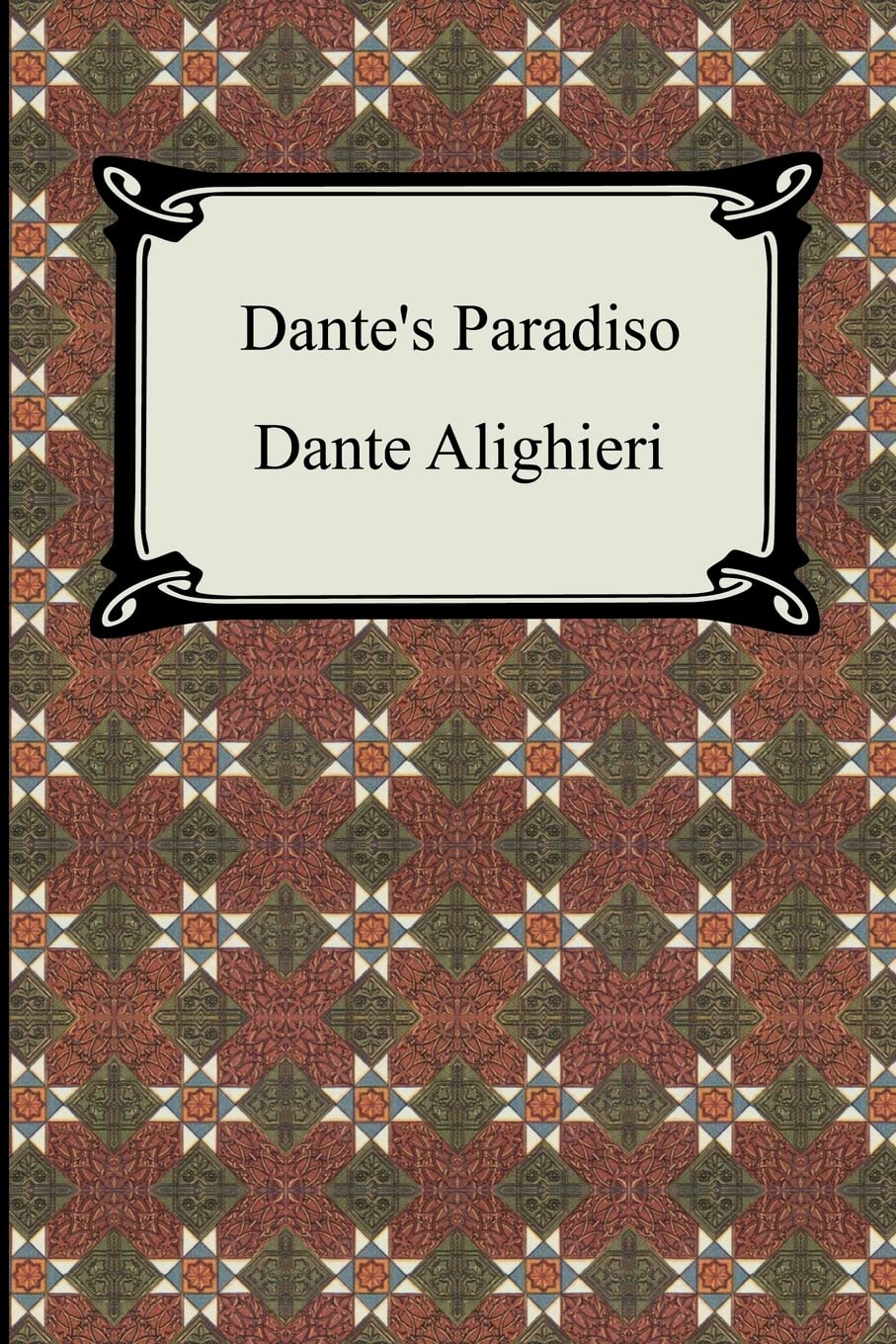 Dante's Paradiso (The Divine Comedy, Volume 3, Paradise),Used