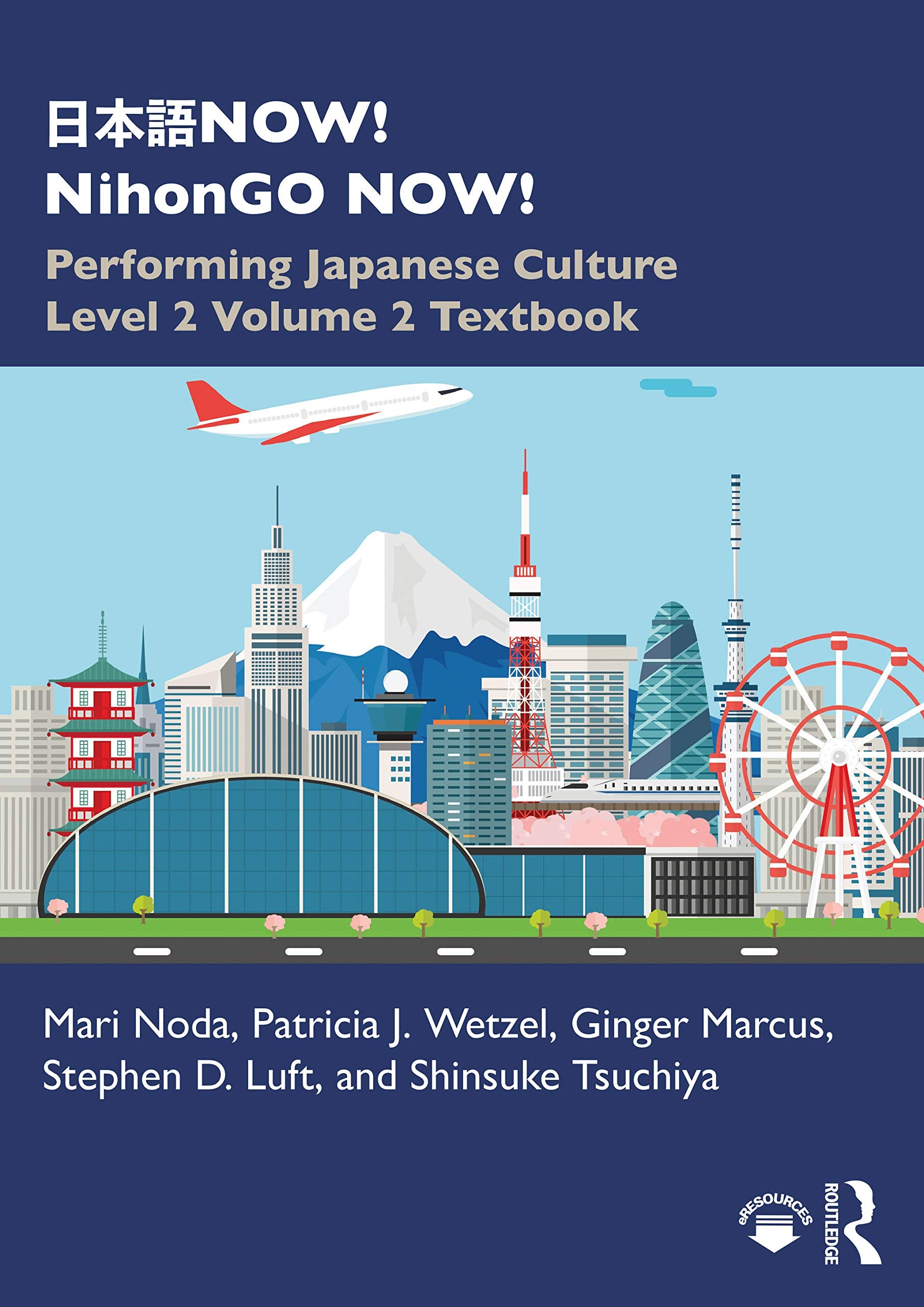 ???NOW! NihonGO NOW!: Performing Japanese Culture  Level 2 Volume 2 Textbook (Now! Nihongo Now!, 2),Used