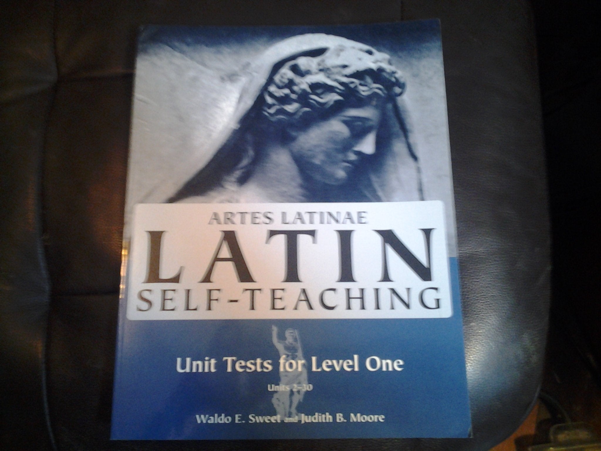 Artes Latinae, Level 1: Unit Test Booklet,Used