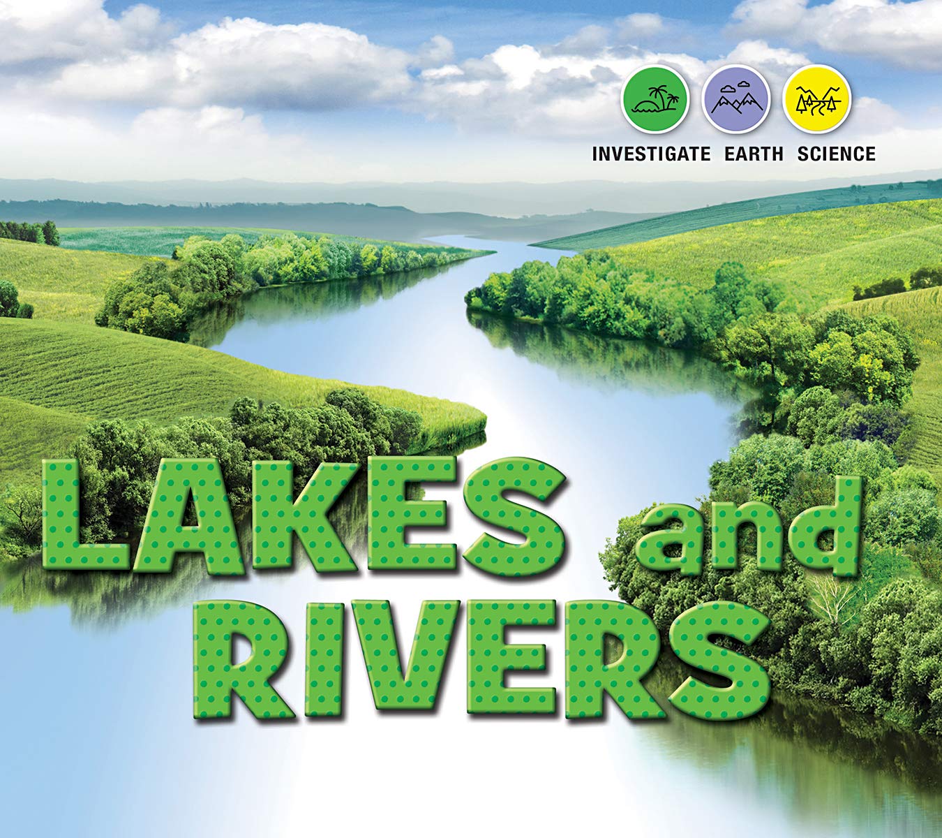 Lakes and Rivers (Investigate Earth Science),Used
