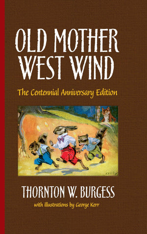 Old Mother West Wind: The Centennial Anniversary Edition (Dover Children's Classics),New