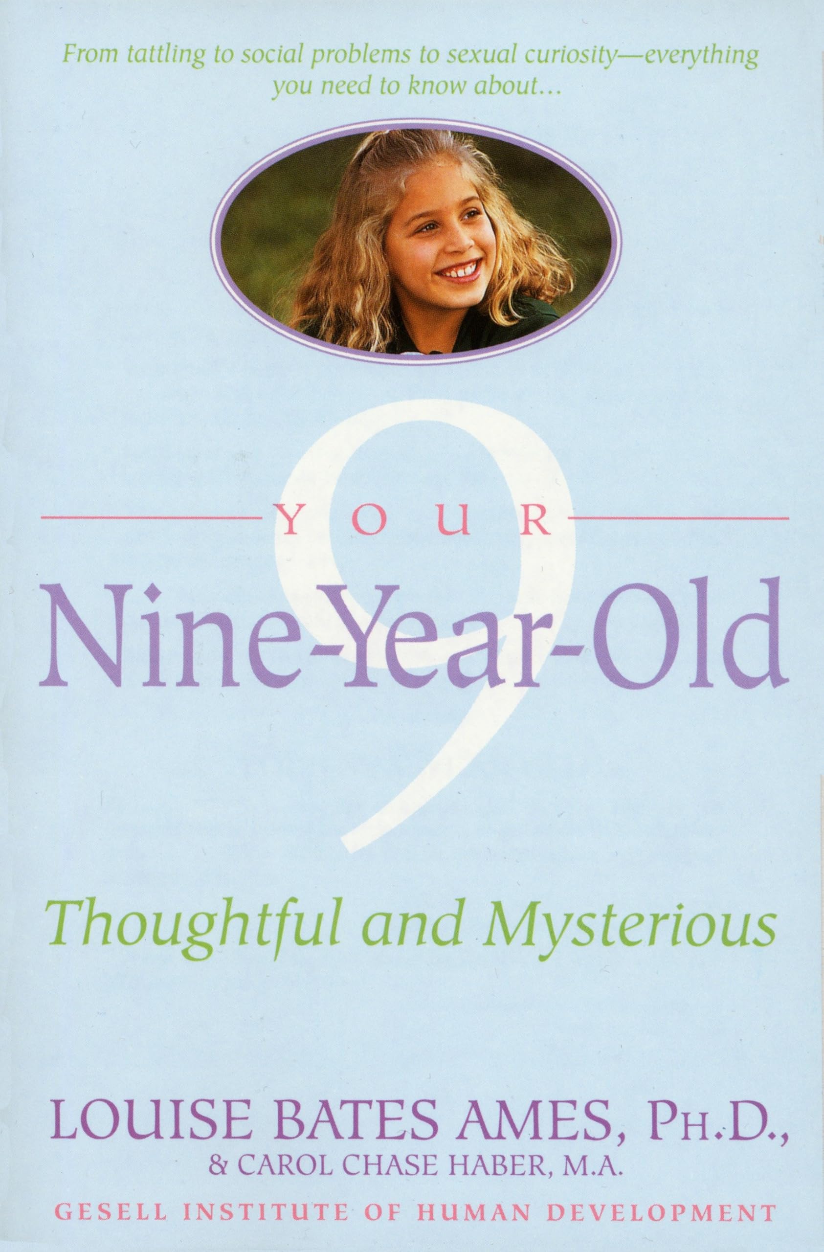 Your Nine Year Old: Thoughtful and Mysterious,Used