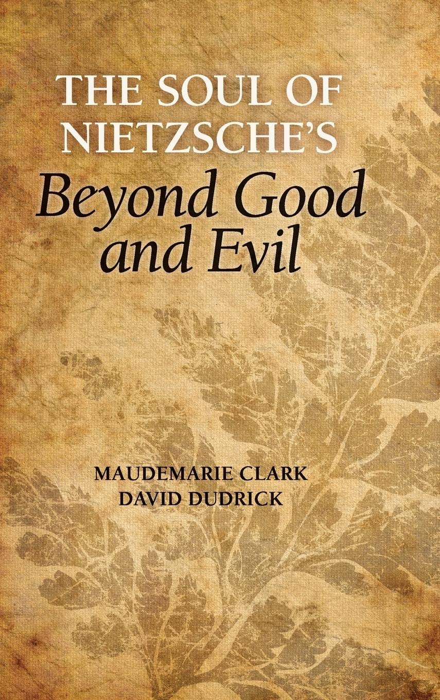 The Soul of Nietzsche's Beyond Good and Evil,Used