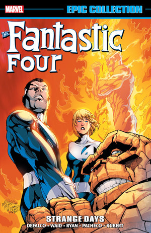 Fantastic Four Epic Collection: Strange Days (Fantastic Four Epic Collection, 25)