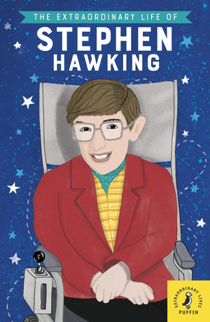 The Extraordinary Life of Stephen Hawking (Extraordinary Lives),Used