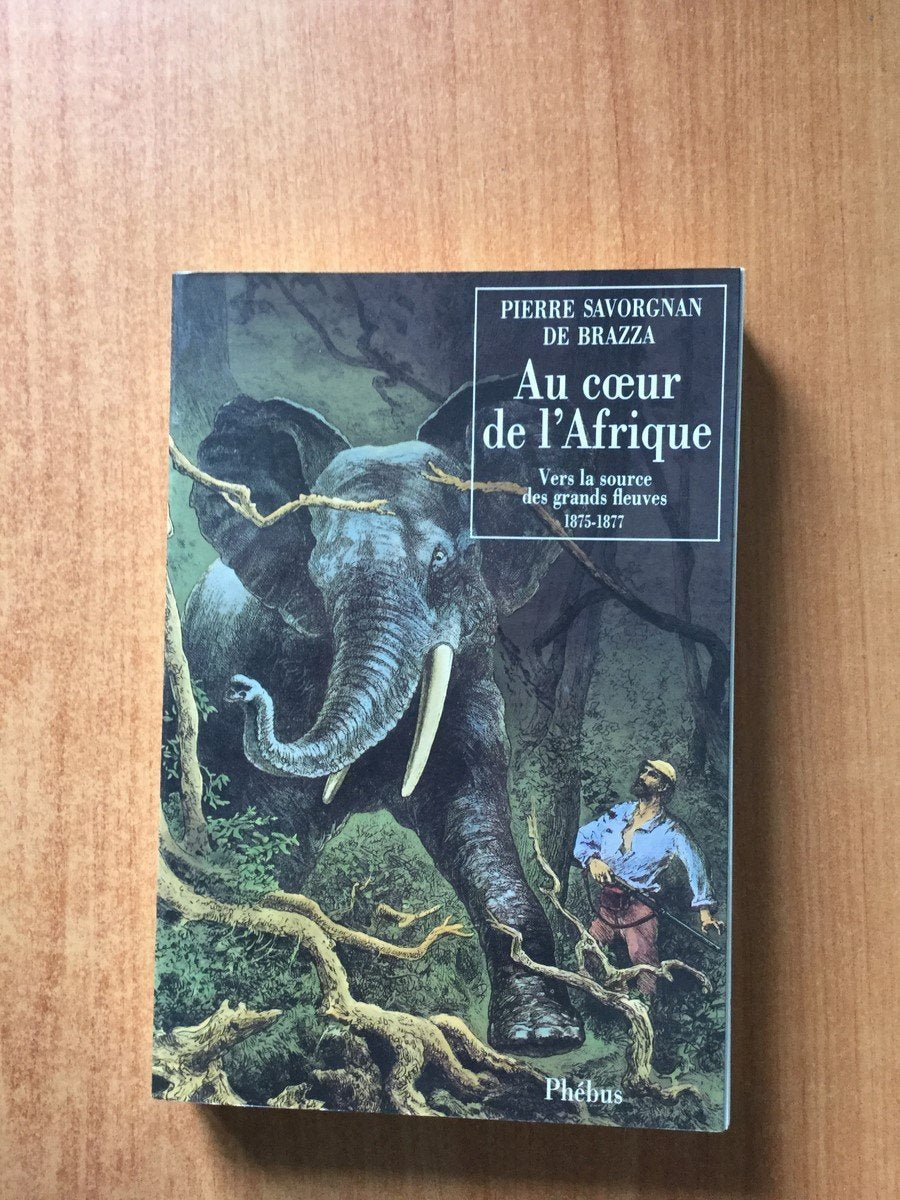 AU COEUR DE L AFRIQUE: VERS LA SOURCE DES GRANDS FLEUVES 1875 1877,Used