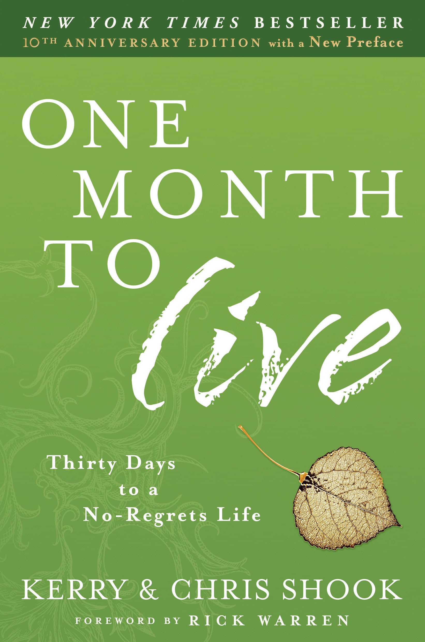One Month To Live: Thirty Days To A Noregrets Life-used