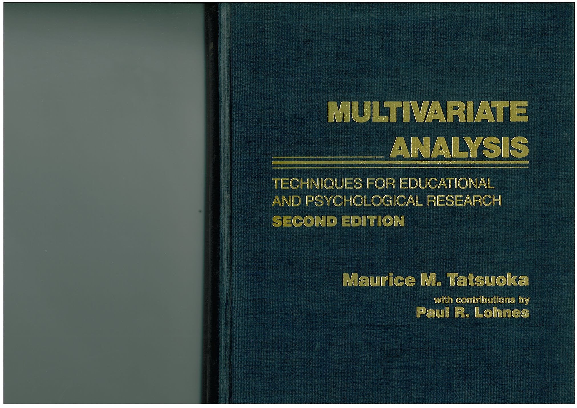 Multivariate Analysis: Techniques For Educational And Psychological Research,Used