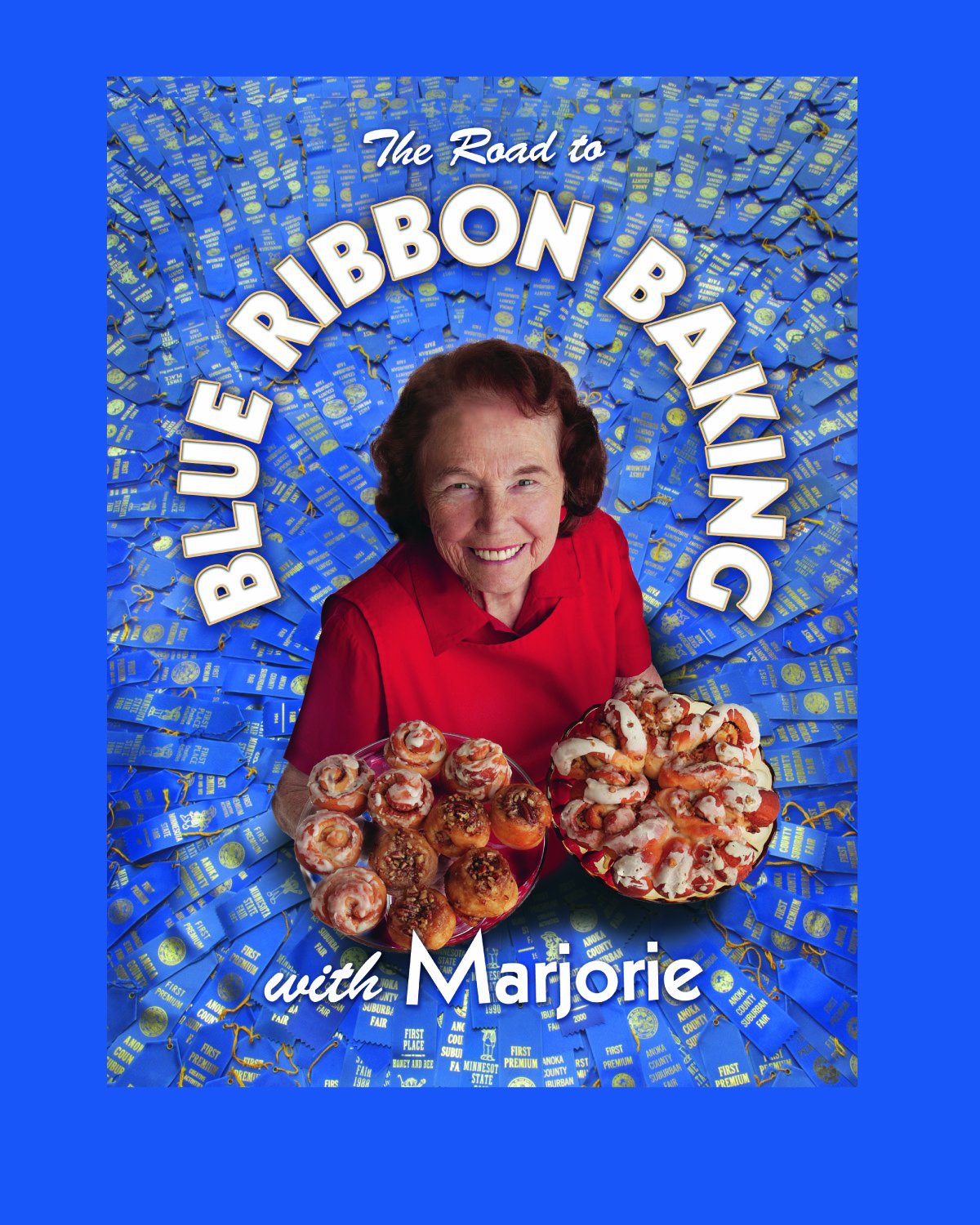 The Road to Blue Ribbon Baking with Marjorie,Used